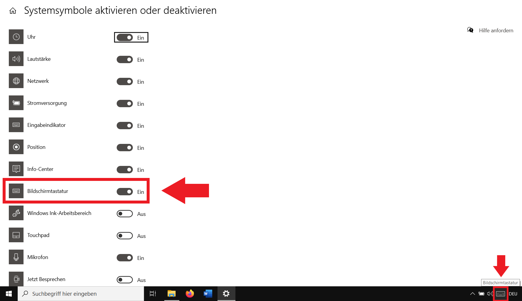 Sobald der Schieberegler auf „Ein“ steht, wird die Bildschirmtastatur unten rechts an die Taskleiste angeheftet 