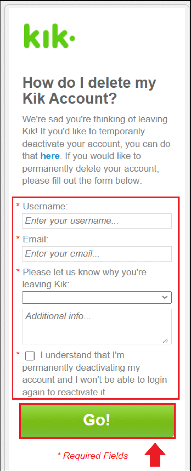 Zur Löschung des Kik-Accounts tragen Sie ihren Namen samt E-Mail-Adresse ein.