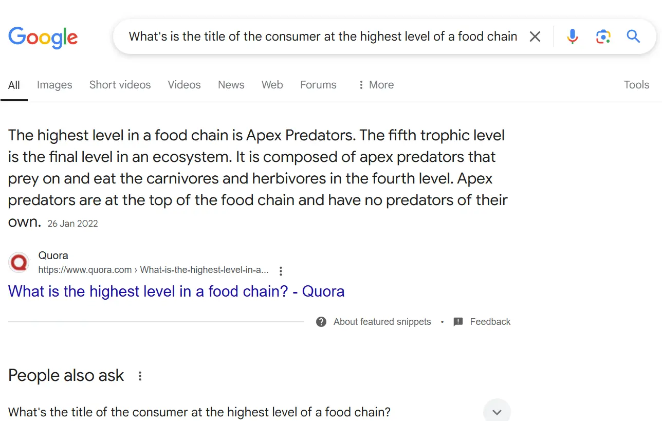 Google-Suchergebnisseite für die Suchphrase „What’s the title of the consumer at the highest level of a food chain“ Bild: Google-Suchergebnisseite für die Suchphrase „What’s the title of the consumer at the highest level of a food chain“