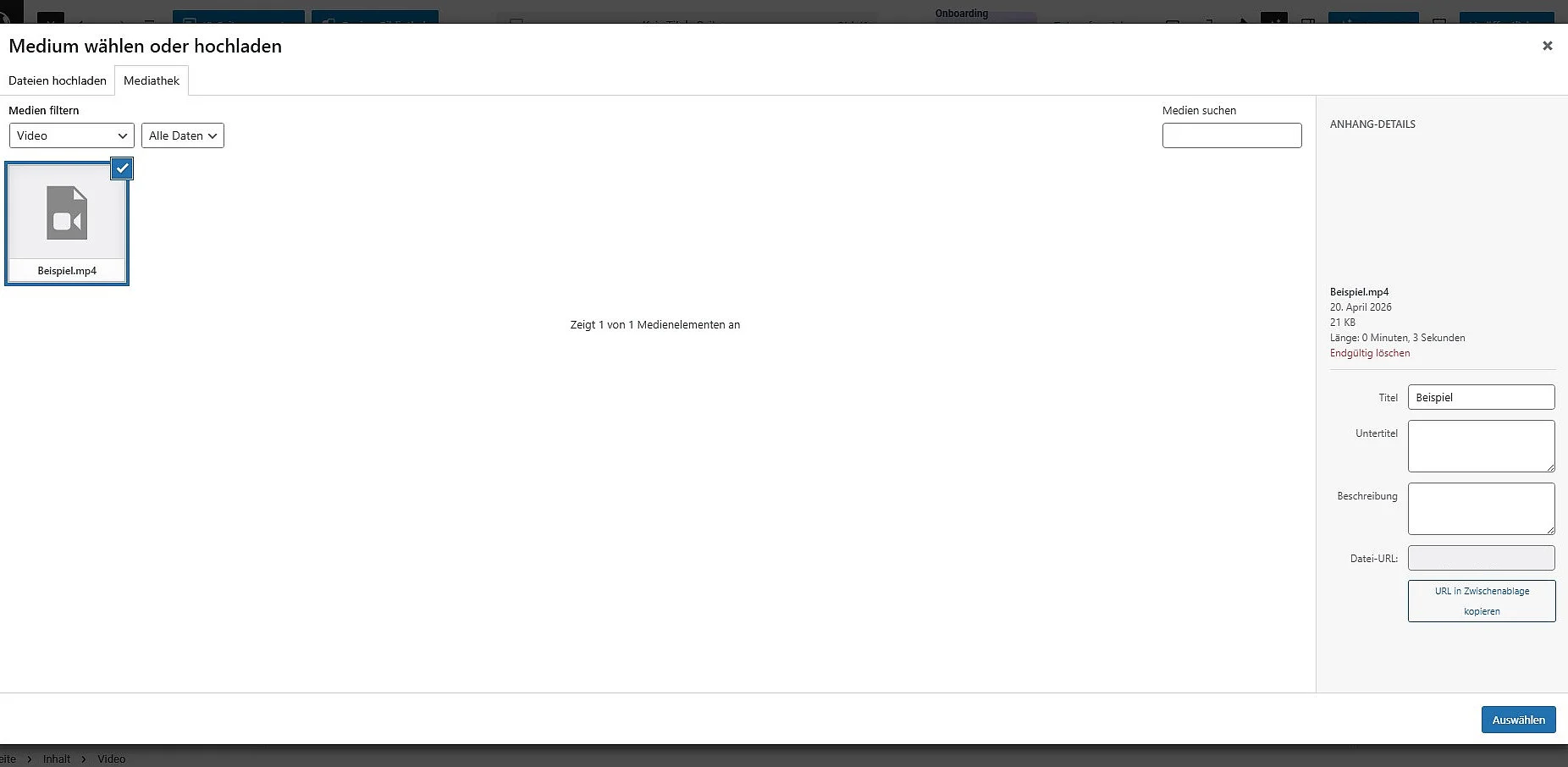 WordPress-Dialog „Medium wählen oder hochladen“ Bild: WordPress-Dialog „Medium wählen oder hochladen“