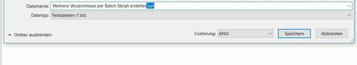 Notepad: Abspeicherung der zu erstellenden Batch-Datei