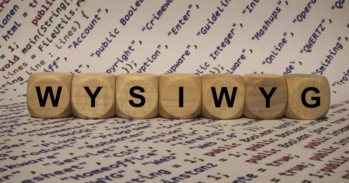 Bild: WYSIWYG: Ich sehe was, was du auch siehst