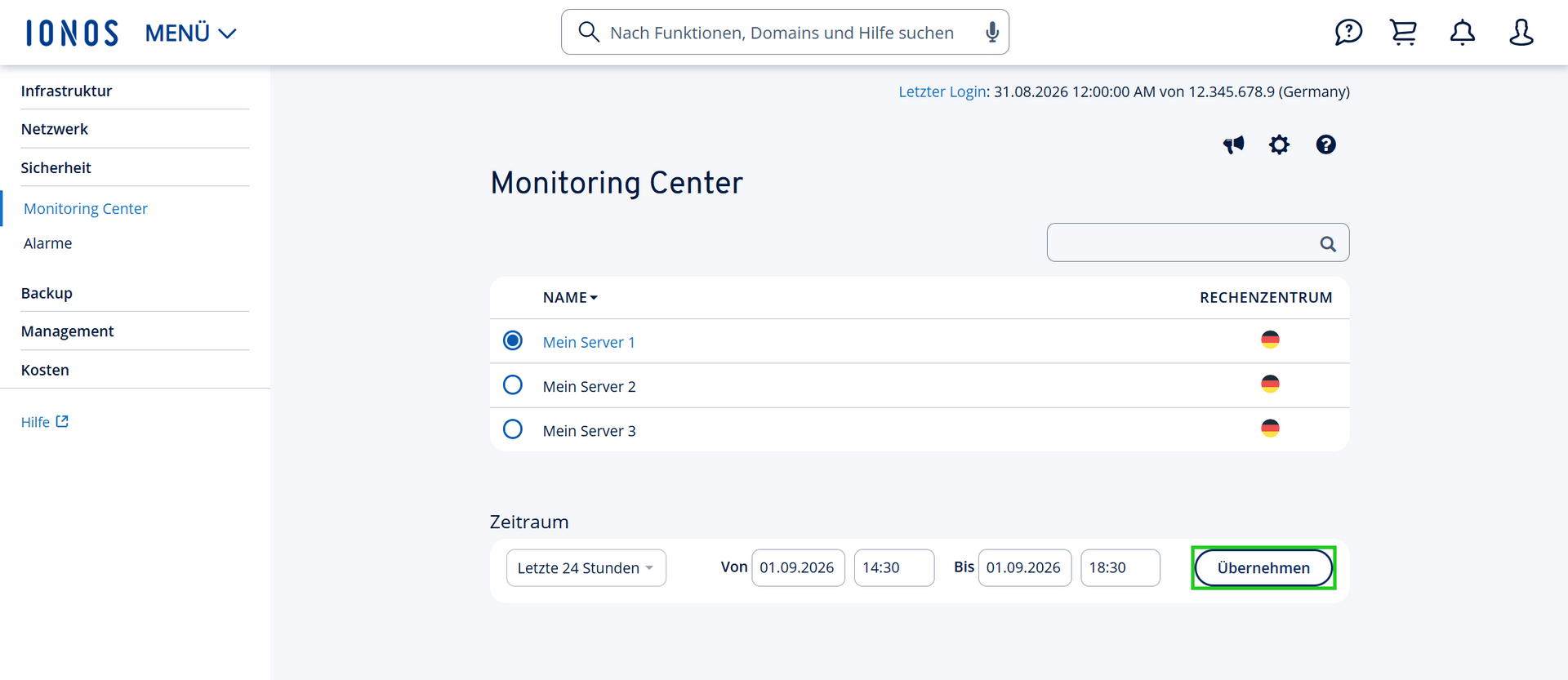 Screenshot: Der Bereich Sicherheit > Monitoring Center wird im Cloud Panel angezeigt. Auf dieser Seite ist im Abschnitt Zeitraum die Schaltfläche Übernehmen hervorgehoben.