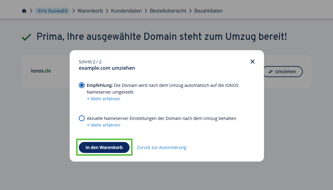 Dialogfenster für den Domain-Umzug mit der Auswahl zwischen IONOS Nameservern und der Beibehaltung der aktuellen Einstellungen.