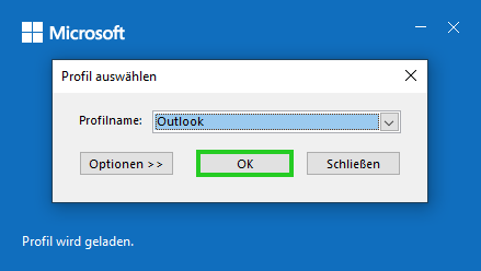 Bildbeschreibung: Das Fenster Profil auswählen wird angezeigt, das beim Start von Outlook erscheint. Das Profil Outlook ist im Feld Profilname ausgewählt und die Schaltfläche OK ist hervorgehoben.