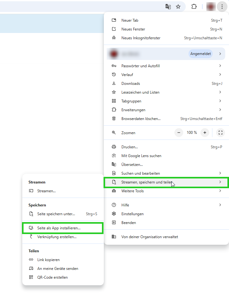 Menü von Google Chrome. Der Menü-Eintrag "Streamen, speichern und teilen" ist zusammen mit dem Kontext-Menü-Eintrag "Seite als App installieren..." hervorgehoben.
