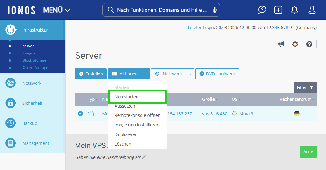 Screenshot:  Der Bereich Infrastruktur > Server wird im Cloud Panel angezeigt. In diesem Bereich wird unterhalb der Schaltfläche Aktionen ein Aktionsmenü angezeigt. In diesem Menü ist der Menüpunkt Neu starten hervorgehoben.