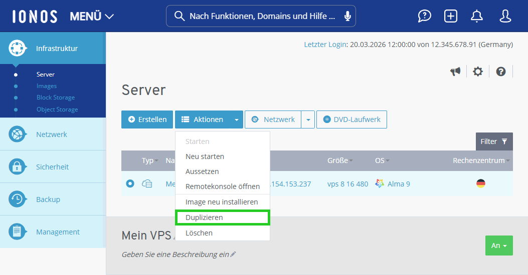 Screenshot: Der Bereich Infrastruktur > Server wird im Cloud Panel angezeigt. Ein Server ist aktiviert. In diesem Bereich ist der Menüpunkt Duplizieren im Menü Aktionen hervorgehoben. 
