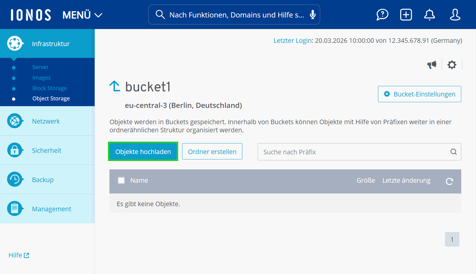 Screenshot: Ein Bucket wird im Bereich Infrastruktur > Object Storage im Cloud Panel angezeigt. Im Bucket ist die Schaltfläche Objekte hochladen hervorgehoben. 