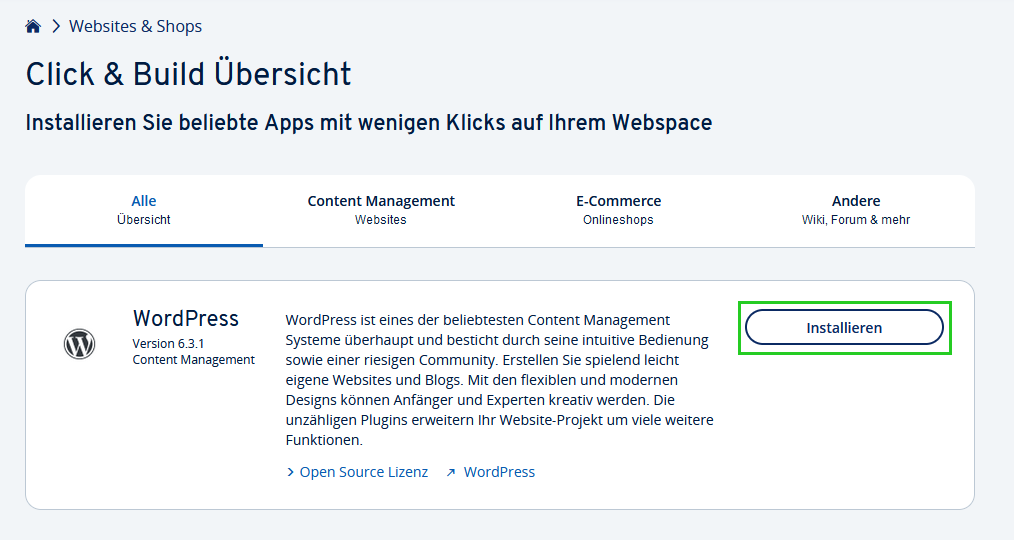 Screenshot aus dem IONOS Konto im Bereich Click & Build-Übersicht. Gezeigt wird die Option zur Installation von WordPress. Die Schaltfläche "Installieren" ist durch eine grüne Umrahmung hervorgehoben.